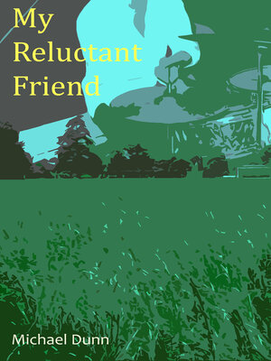 cover image of My Reluctant Friend